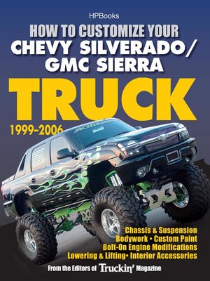 cover image of How to Customize Your Chevy Silverado/GMC Sierra Truck, 1999